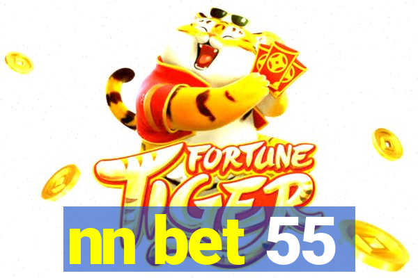 nn bet 55